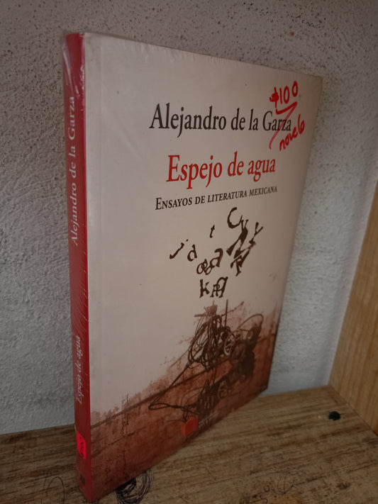 ESPEJO DE AGUA POR ALEJANDRO DE LA GARZA NUEVO LIBROS NUEVOS LITERARIO 305