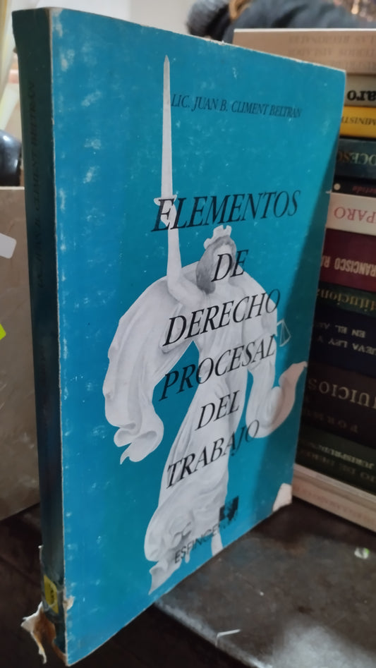 ELEMENTOS DE DERECHO PROCESAL DEL TRABAJO POR JUAN B CLIMENT BELTRAN LIBRO USADO DERECHO ALDAMA