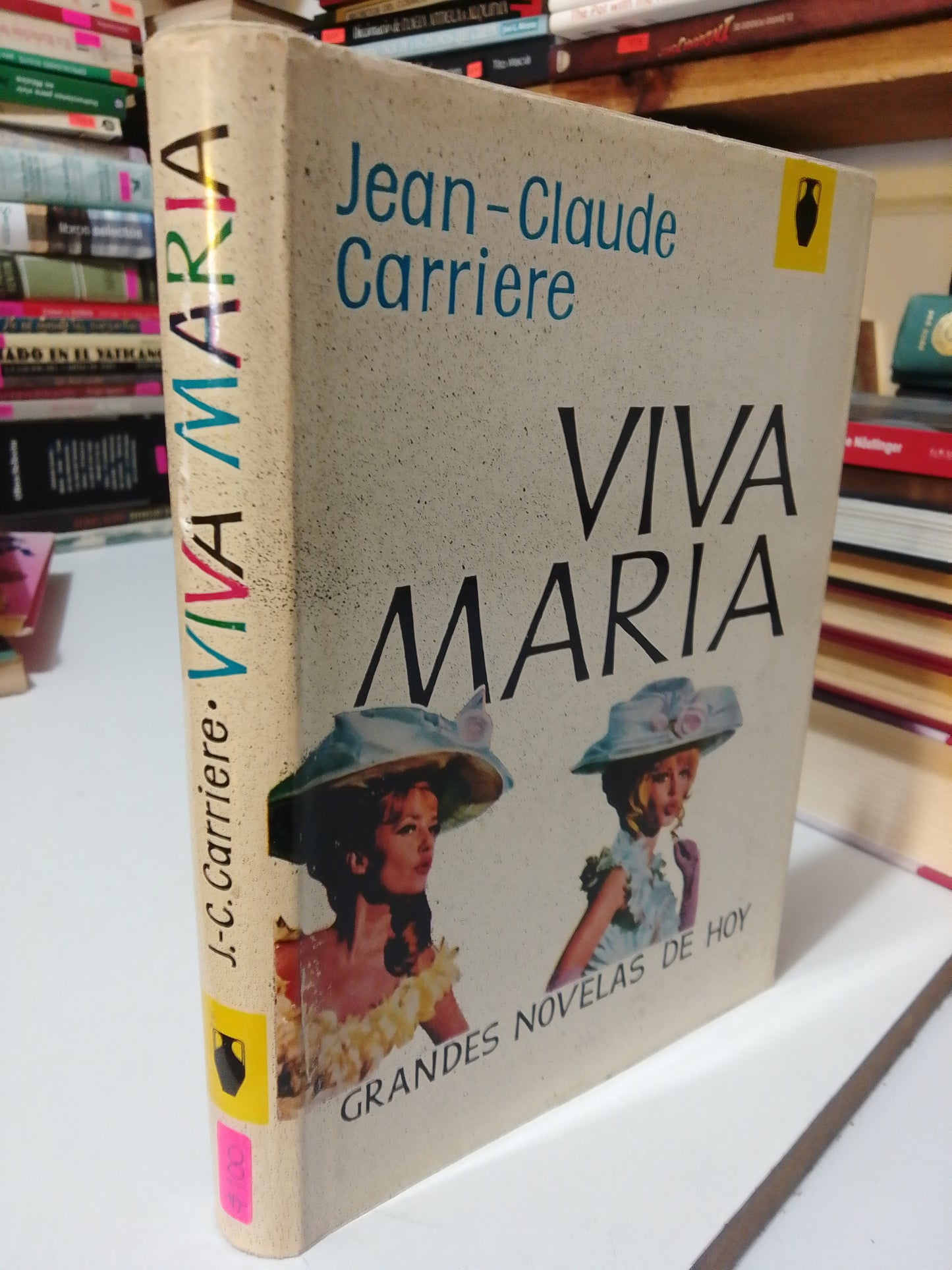 VIVA MARIA POR JEAN CLAUDE CARRIERE USADO NOVELA JUÁREZ