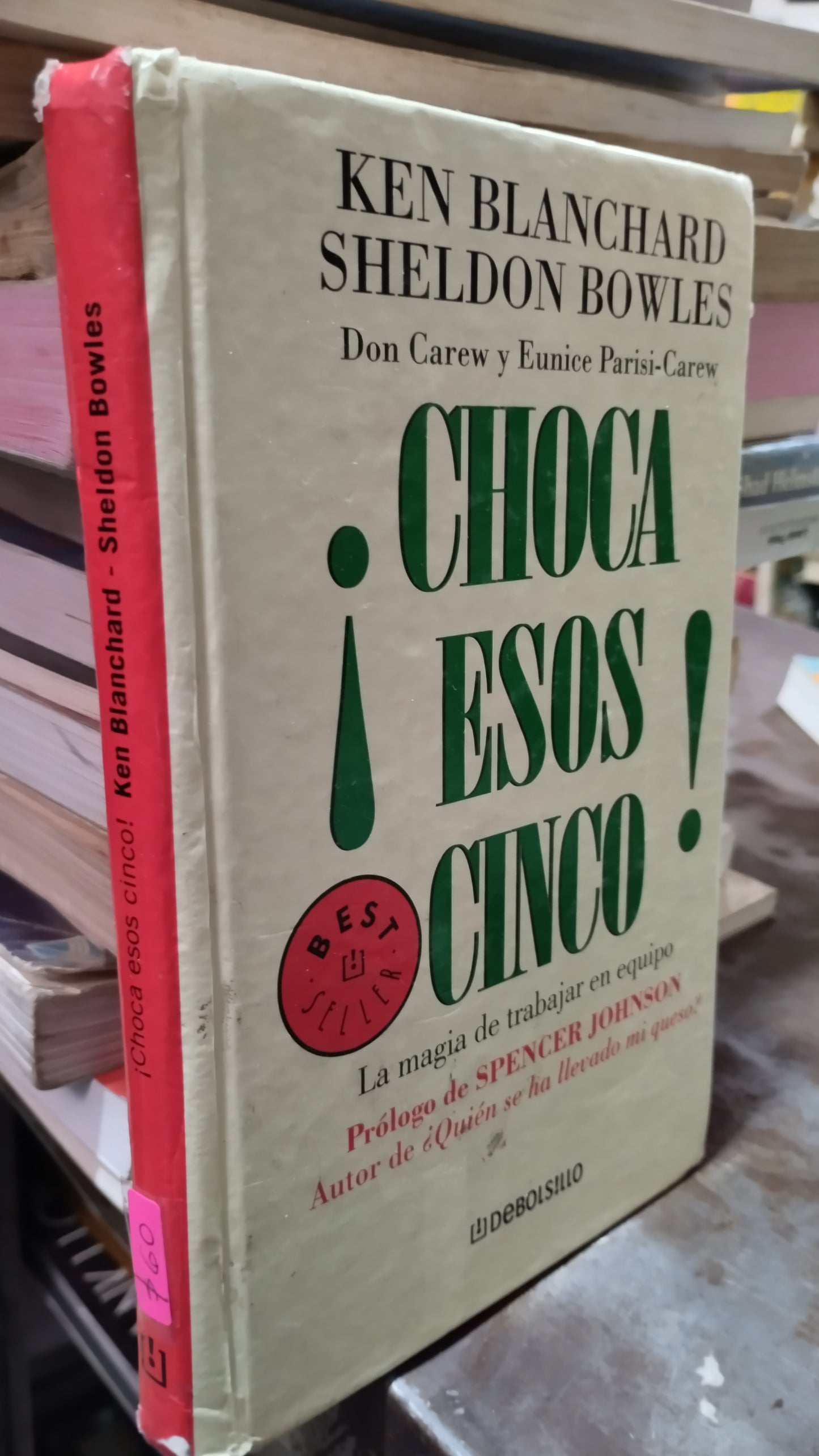 CHOCA ESOS CINCO POR KEN BLANCHARD LIBRO USADO SUPERACION PERSONAL ALDAMA