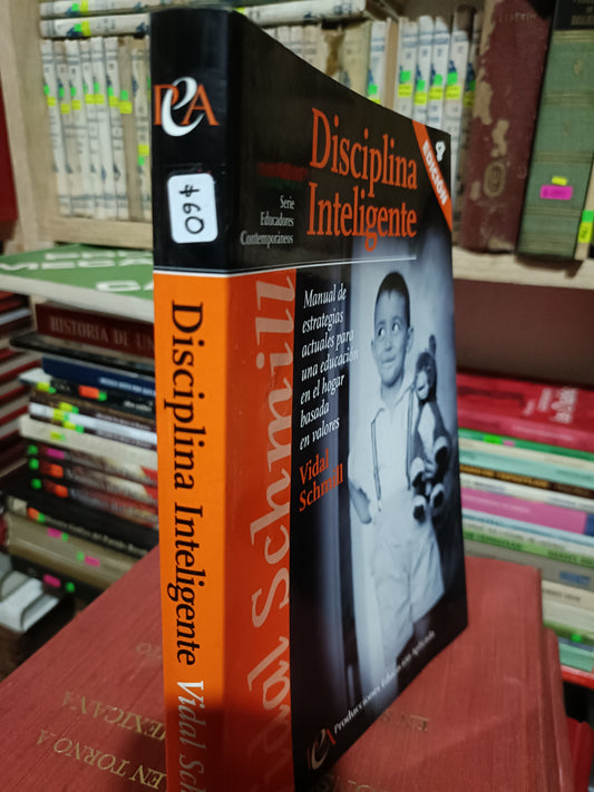 DICIPLINA INTELIGENTE POR VIDAL SCHUMILL USADO SUPERACION PERSONAL ALDAMA