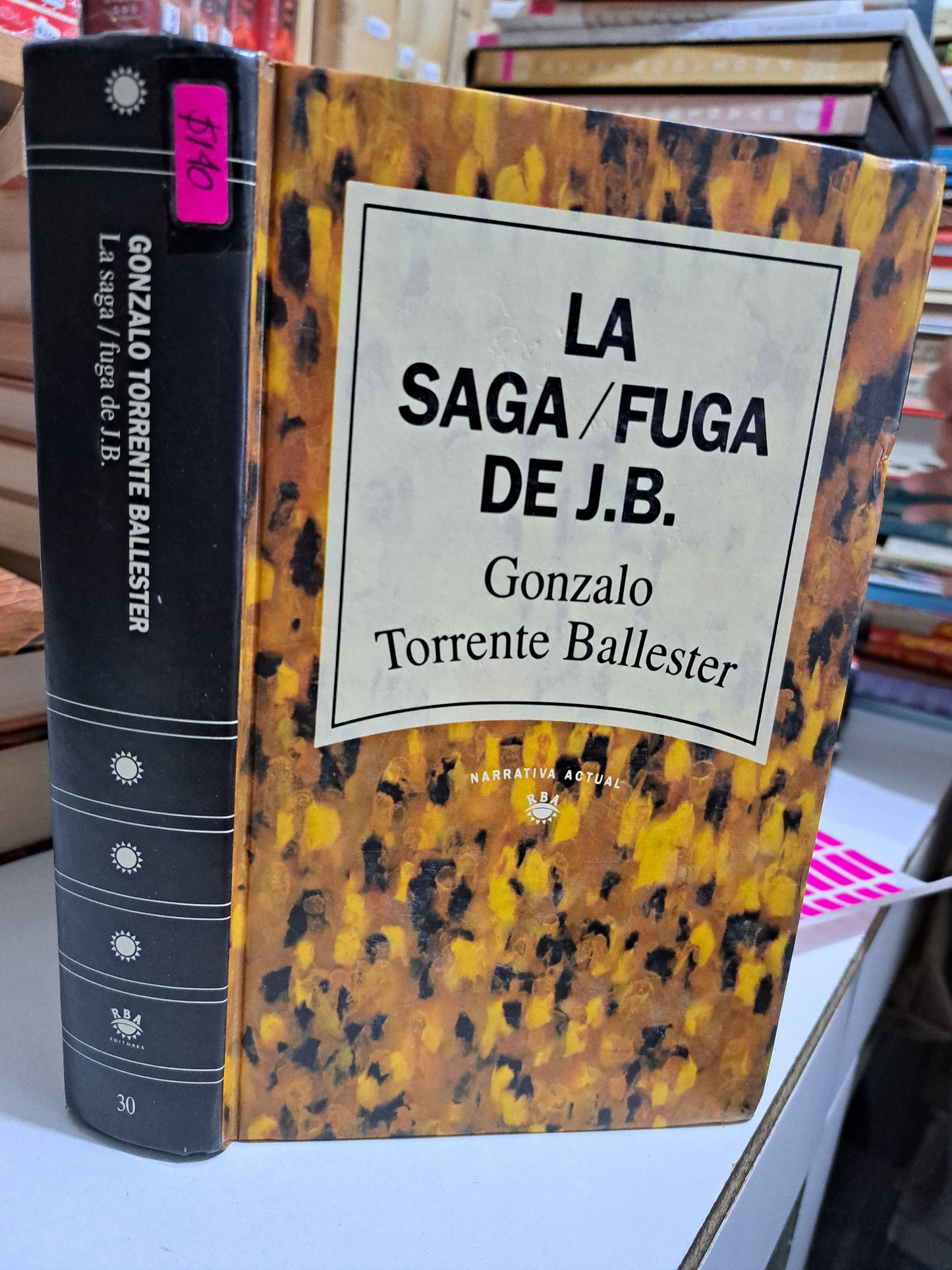 LA SAGA/FUGA DE J.B. GONZALO TORRENTE BALLESTER USADO NOVELA JUÁREZ