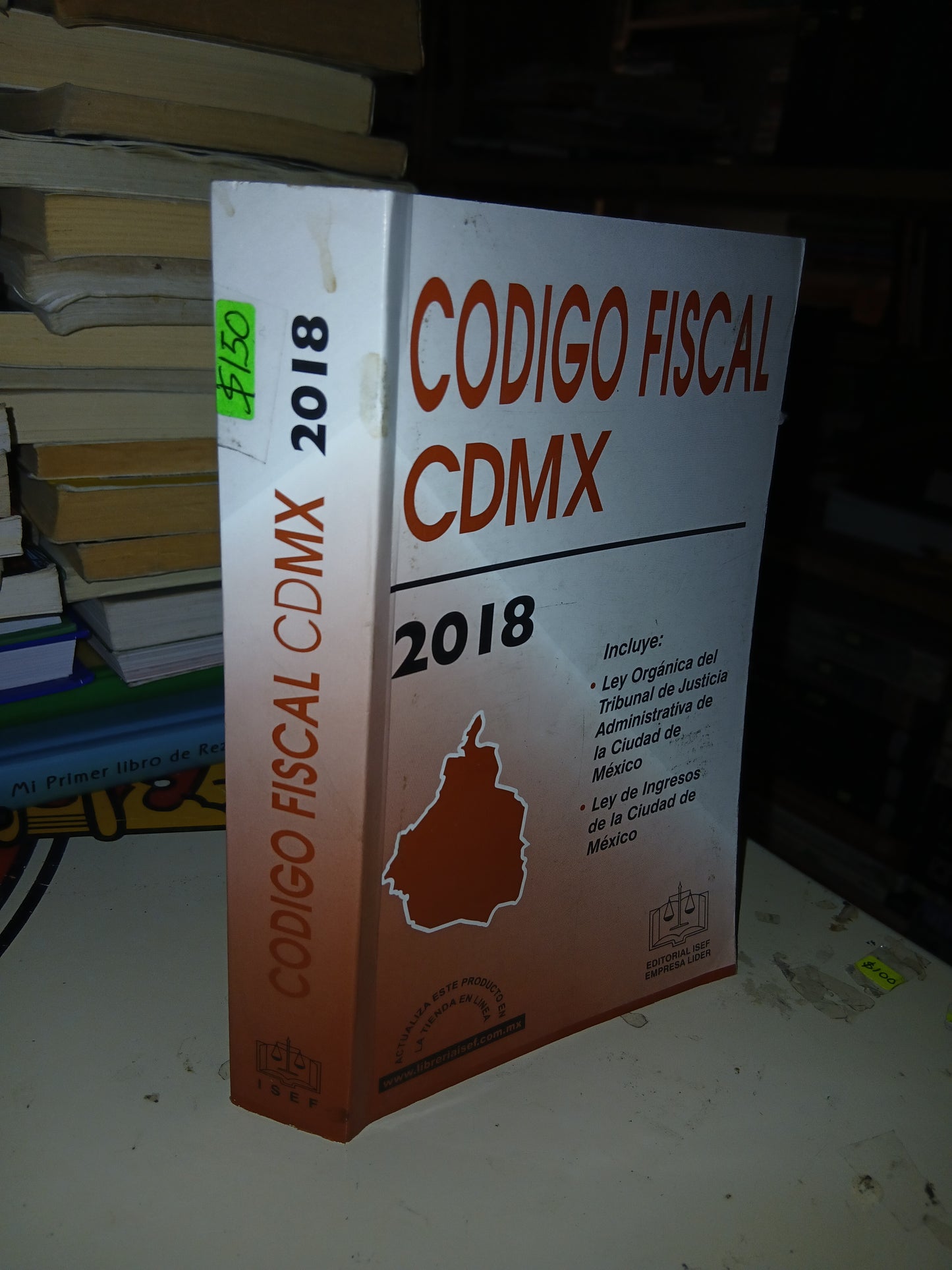 CÓDIGO FISCAL CDMX 2018 POR EDITORIAL ISEF USADO DERECHO LITERARIO 207