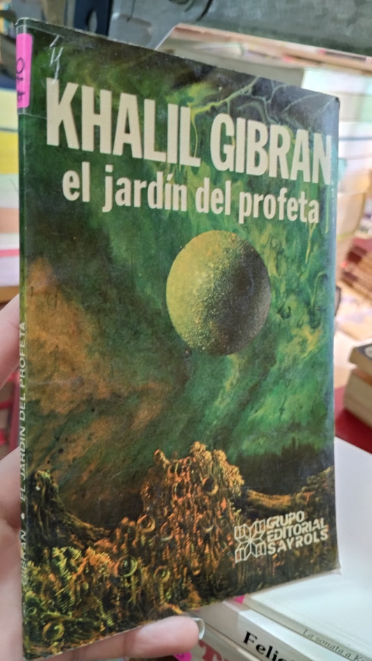 EL JARDIN DEL PROFETA POR KHALIL GIBRAN LIBRO USADO NOVELAS ALDAMA