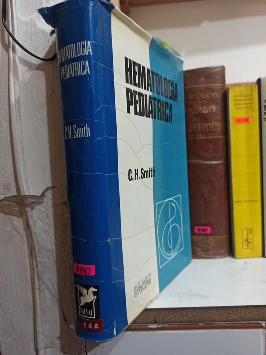 HEMETOLOGIA PEDIATRICA POR C. H. SMITH USADO SALUD JUÁREZ