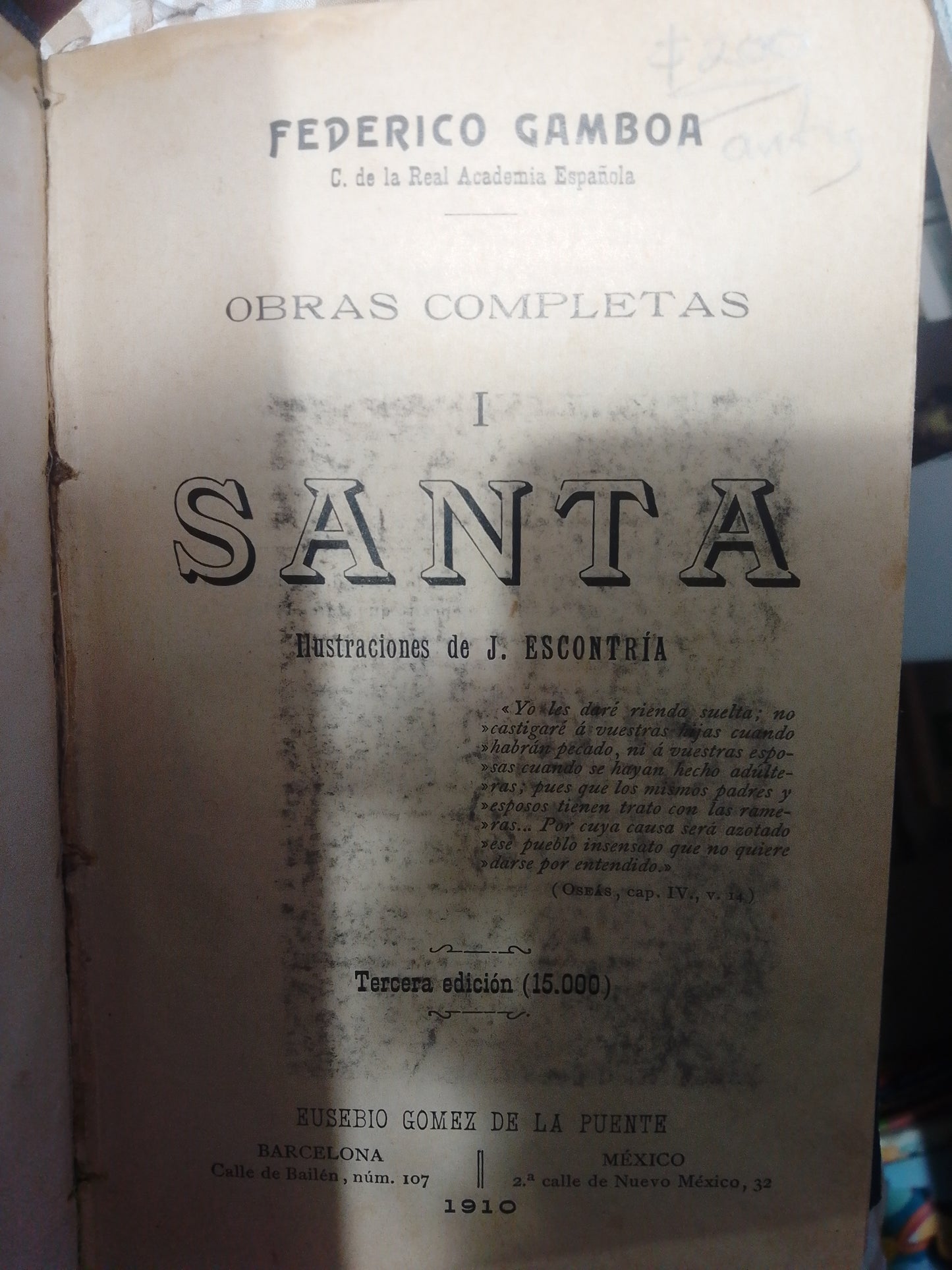 OBRAS COMPLETAS I SANTA TERCERA EDICION 1910 POR FEDERICO GAMBOA USADO ANTIGUOS JUAREZ
