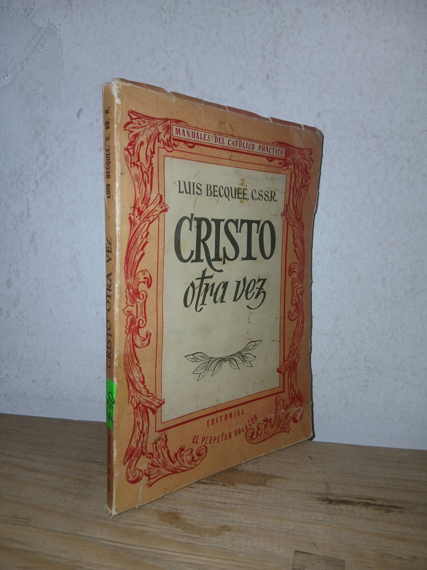 CRISTO OTRA VEZ POR LUIS BECQUEÉ USADO RELIGIÓN LITERARIO 207