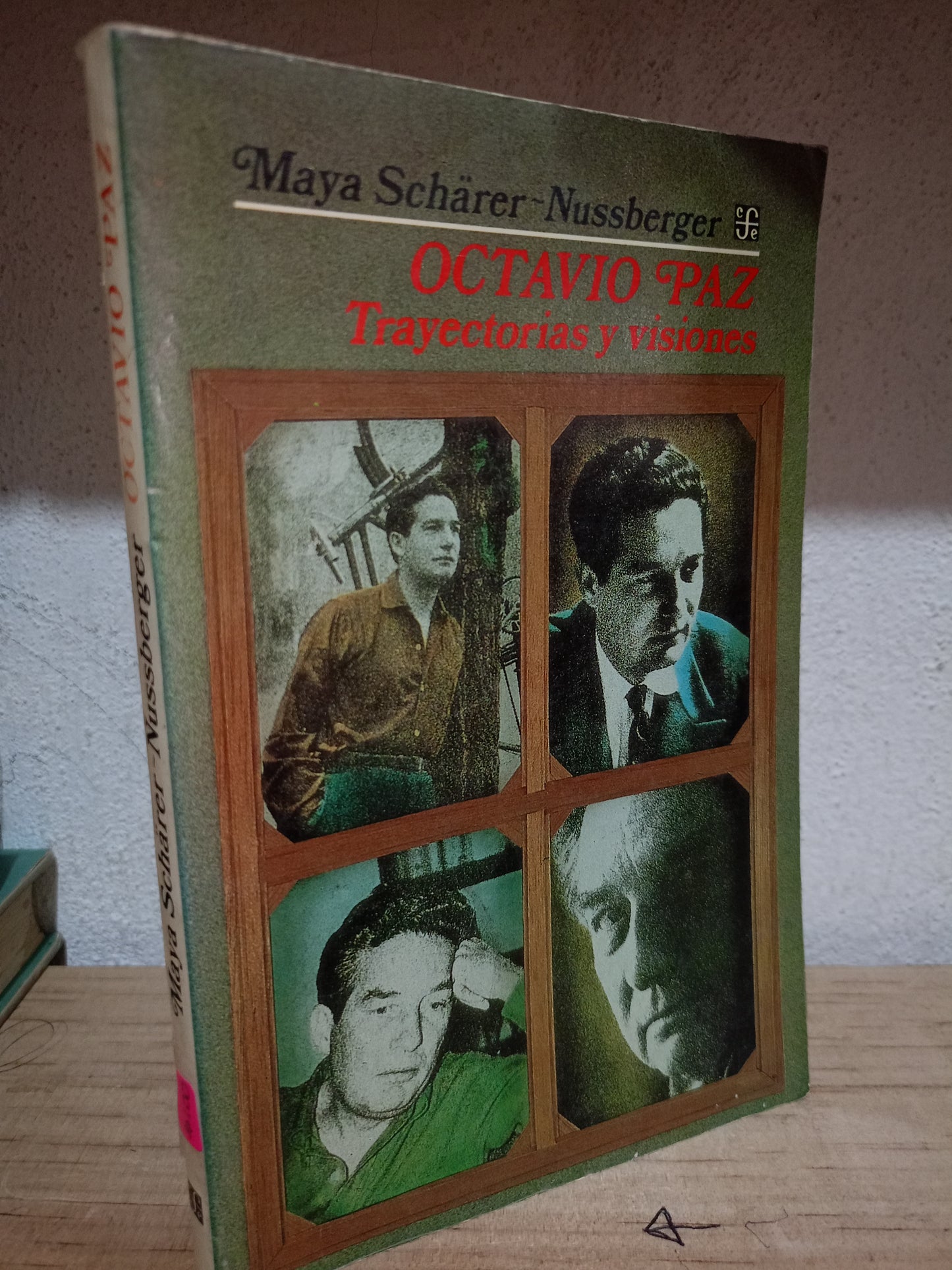 OCTAVIO PAZ POR MAYA SCHARER NUSSBERGER USADO NOVELA LITERARIO 305