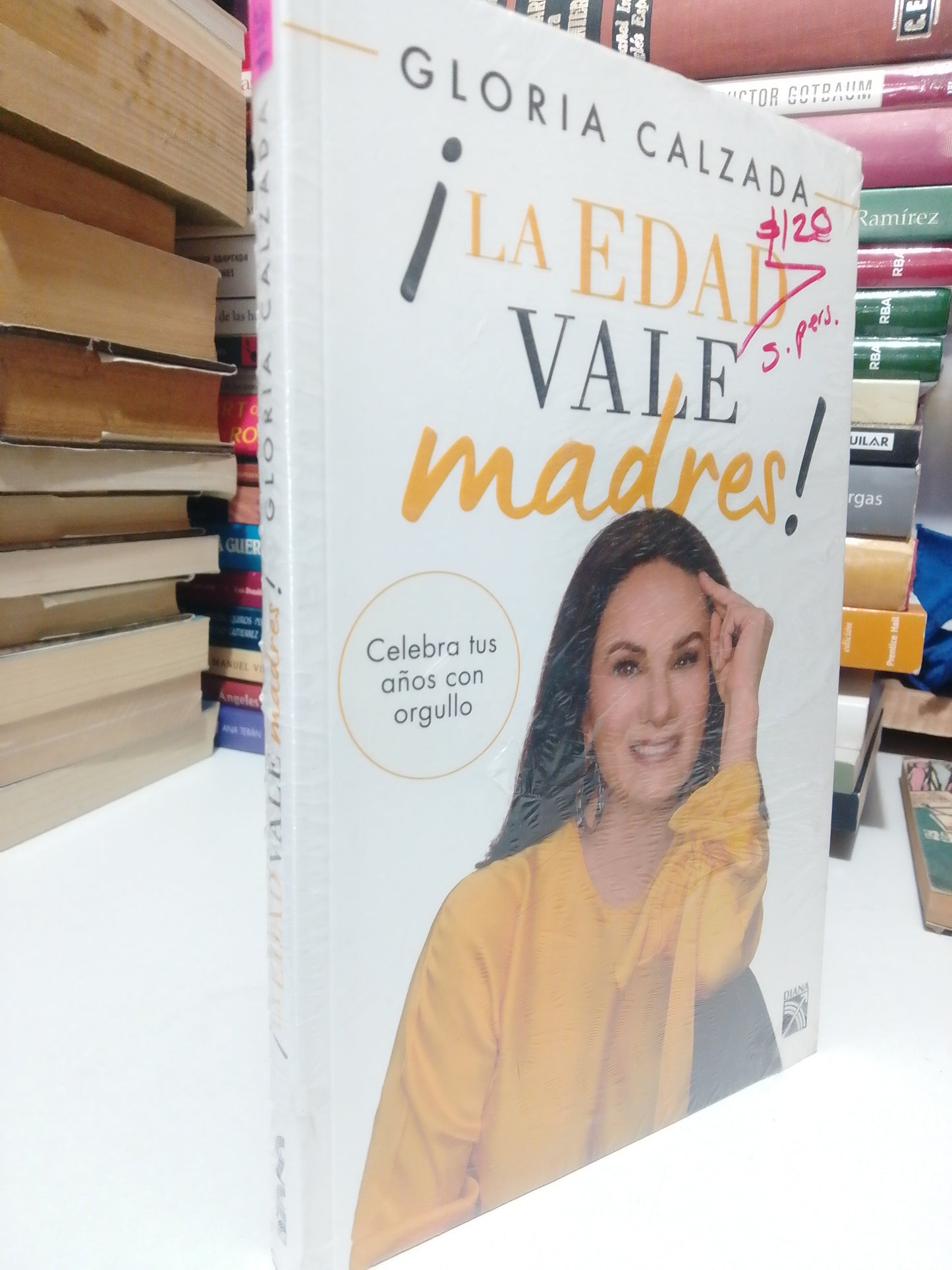 LA EDAD VALE MADRES POR GLORIA CALZADA USADO SUP.PERSONAL JUÁREZ