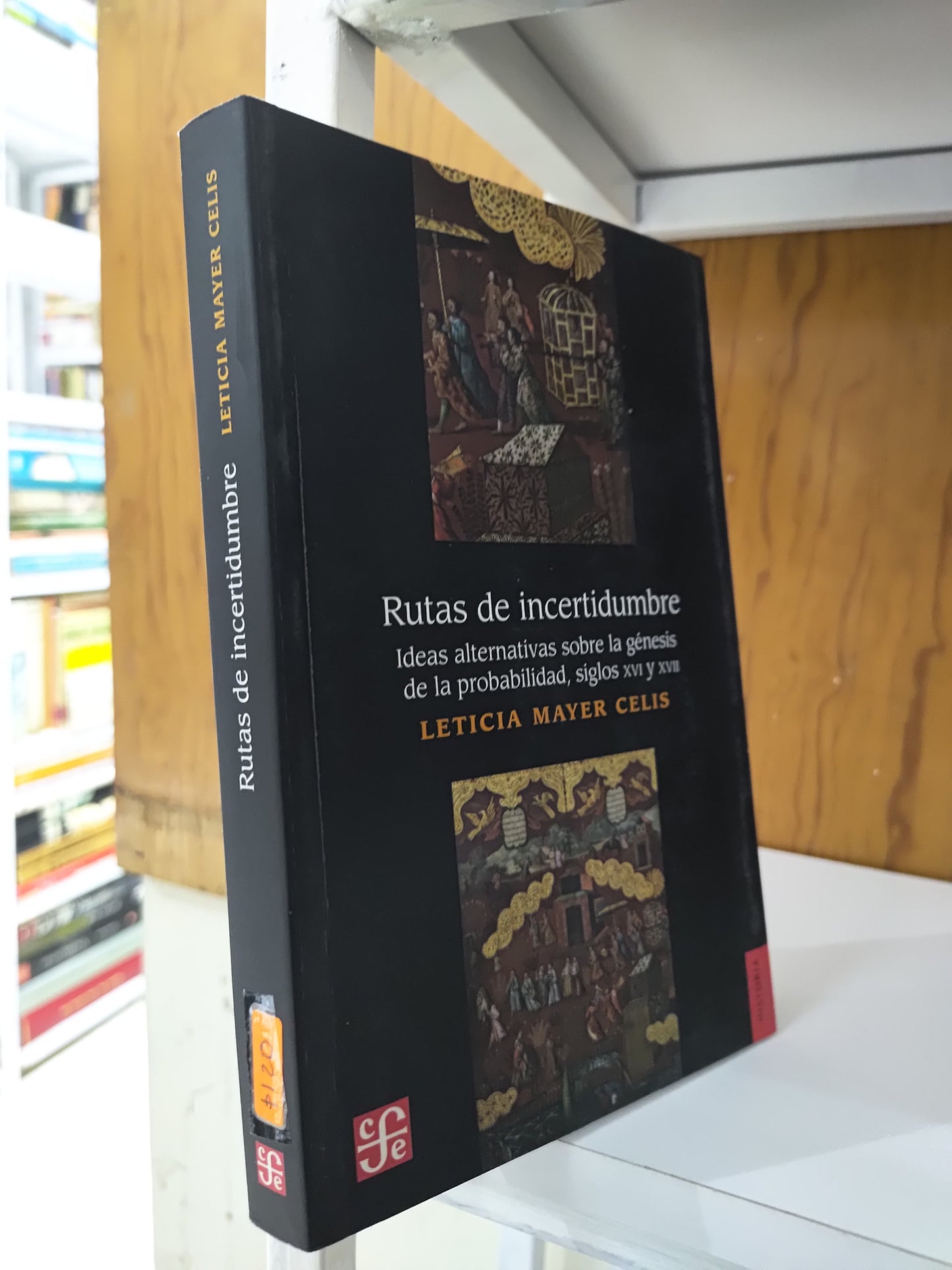 RUTAS DE INCERTIDUMBRE POR LETICIA MAYER CELIS USADO HISTORIA JUAREZ 515