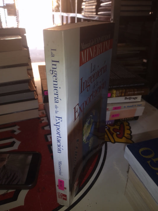 LA INGENIERIA DE LA EXPORTACION POR NICOLA MINERVINI USADO ADMINISTRACION LITERARIO 207