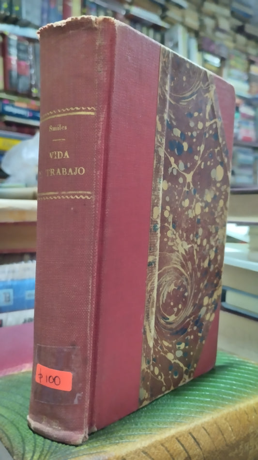 VIDA Y TRABAJO POR SMILES LIBRO USADO ANTIGUO ALDAMA