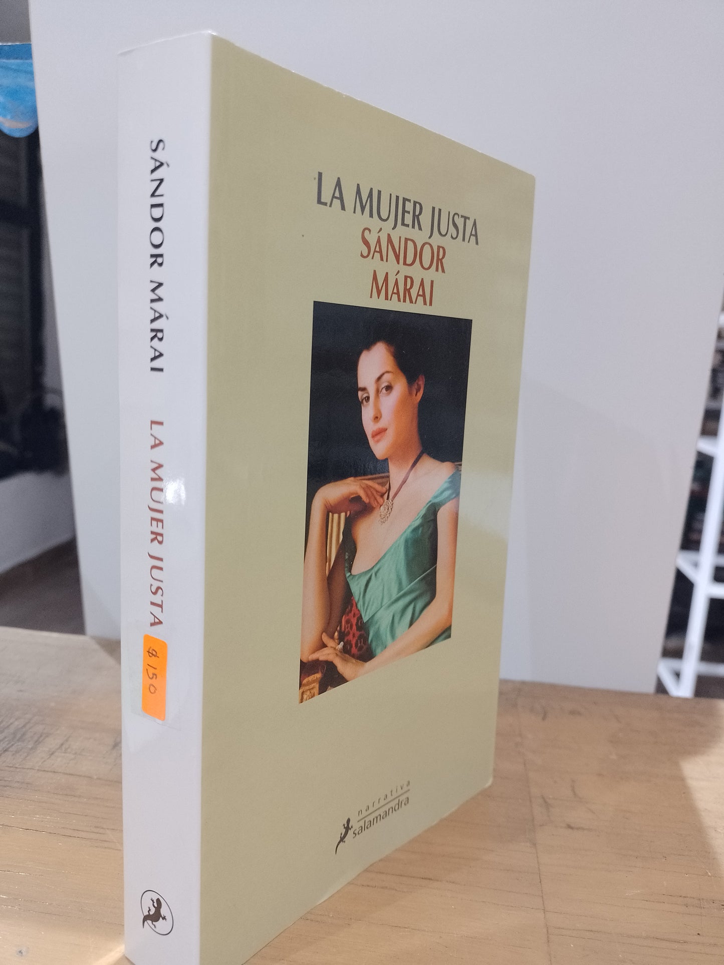 LA MUJER JUSTA POR SANDOR MARAI USADO NOVELA JUAREZ 515