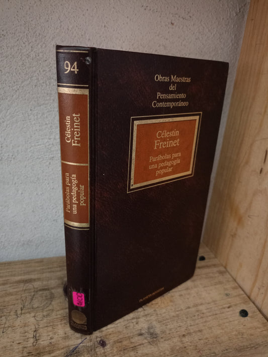 PARÁBOLAS PARA UNA PEDAGOGÍA POPULAR POR CÉLESTIN FREINET USADO EDUCACIÓN LITERARIO 305