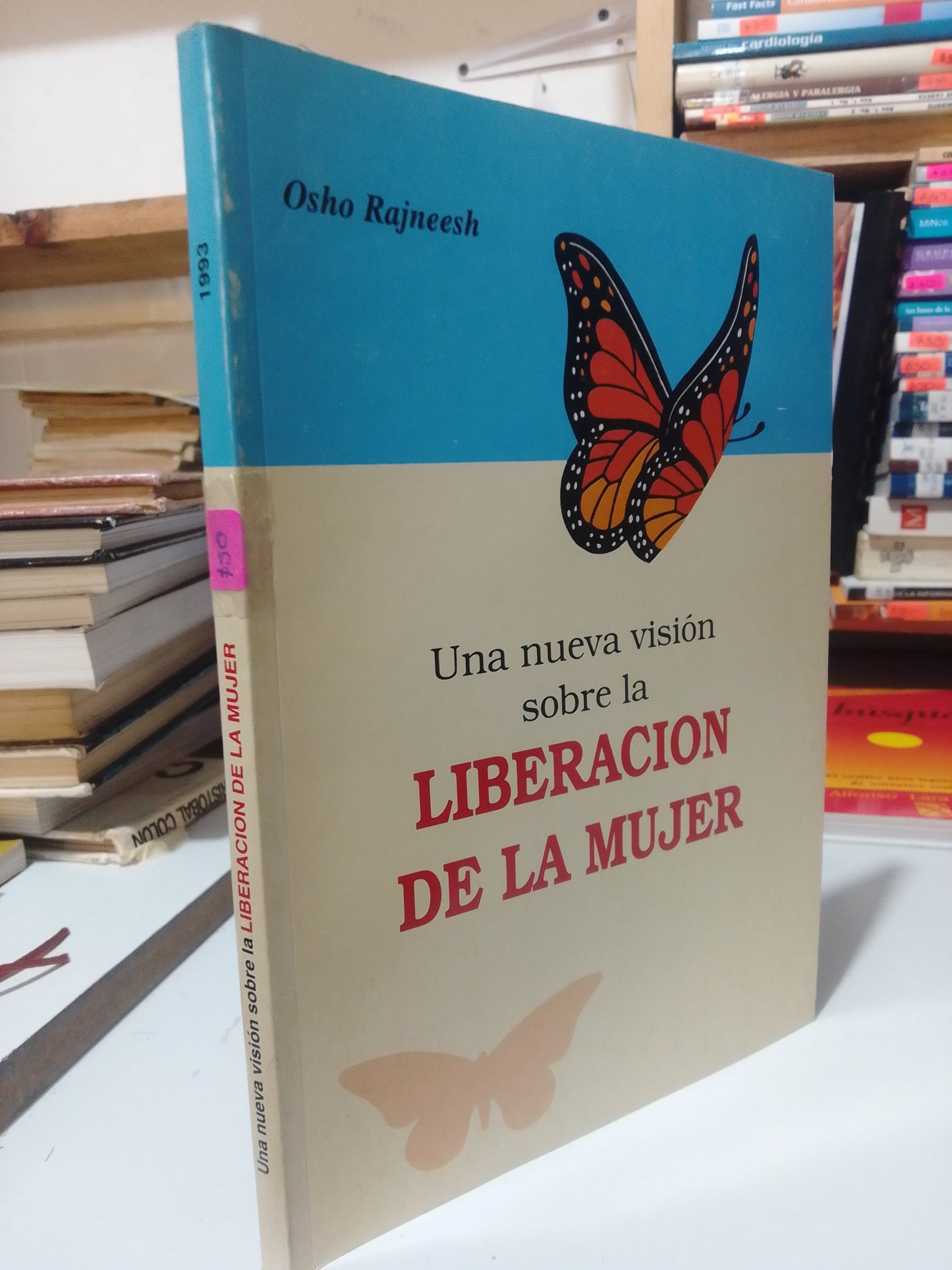 UNA NUEVA VISION SOBRE LA LIBERACION DE LA MUJER POR OSHO RAJNEESH USADO SUP PERSONAL JUÁREZ