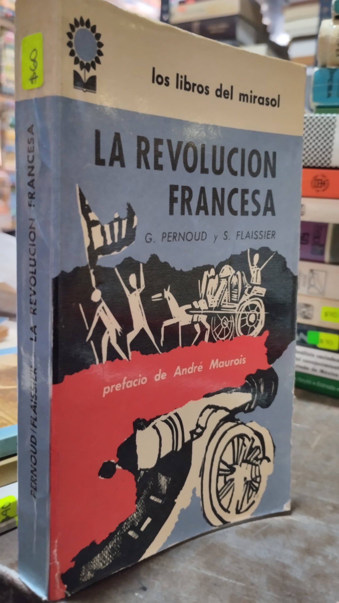 LA REVOLUCION FRANCESA POR G PERNOUD LIBRO USADO HISTORIA ALDAMA