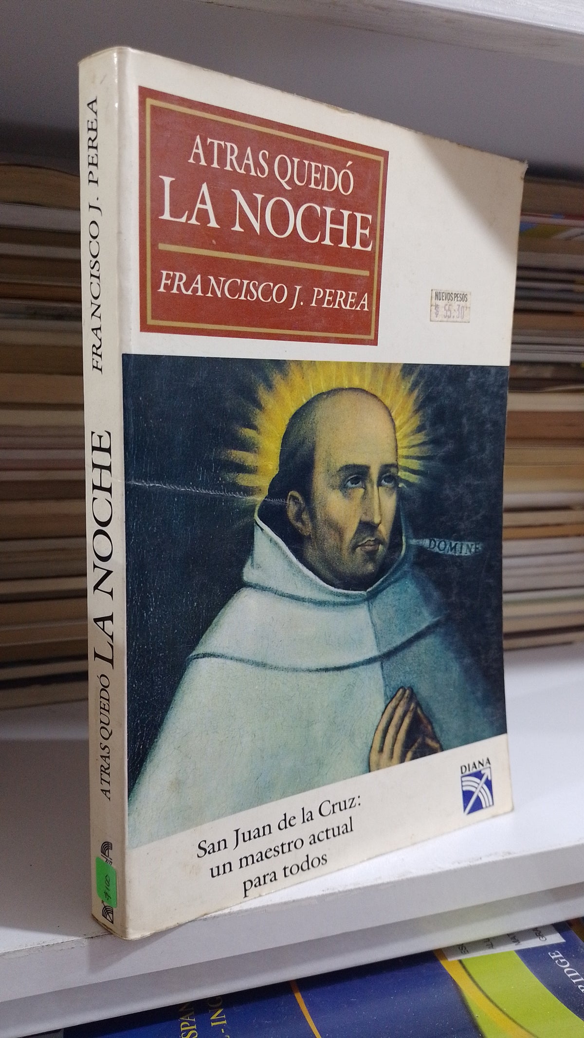 ATRAS QUEDO LA NOCHE POR FRANCISCO PEREA USADO RELIGION JUAREZ 507