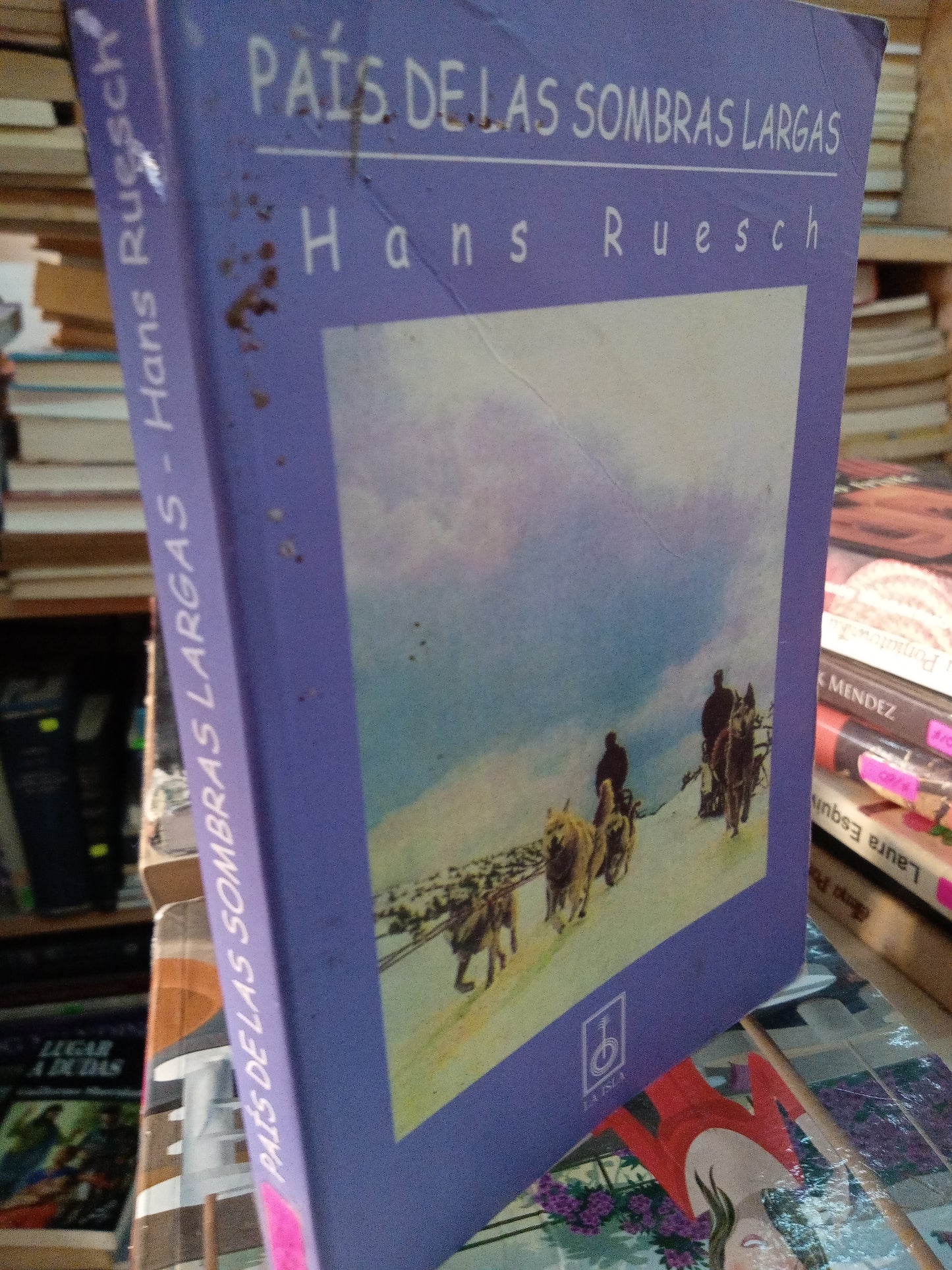 PAIS DE LAS SOMBRAS LARGAS POR HANS RUESCH USADO NOVELA LITERARIO 207
