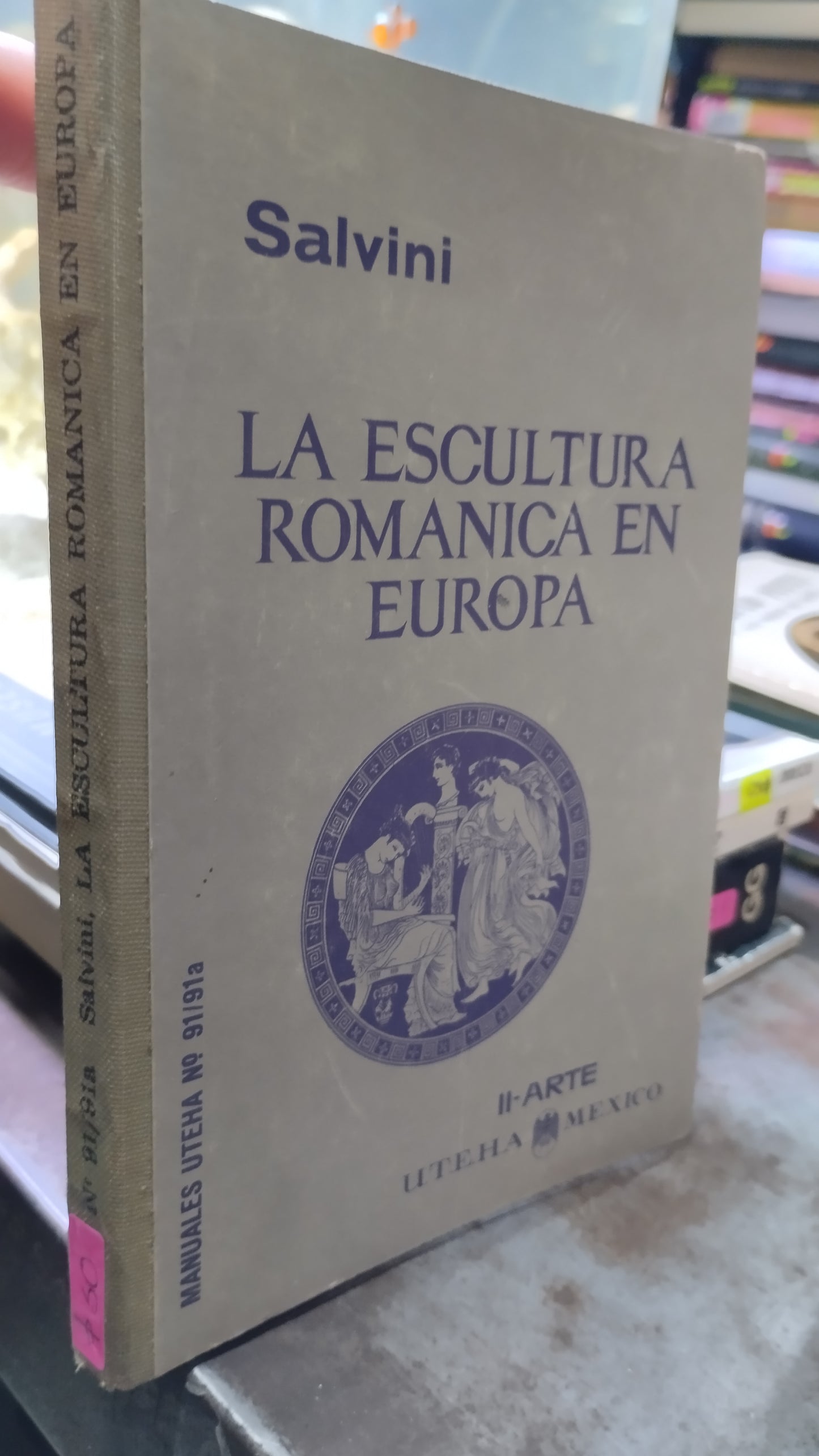 LA ESCULTURA ROMANICA EN EUROPA POR SALVINI LIBRO USADO ARTE ALDAMA