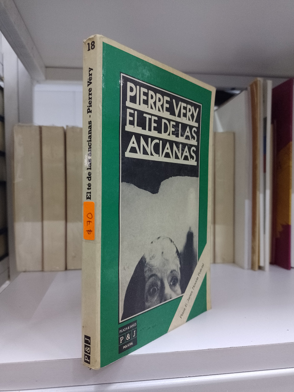 EL TE DE LAS ANCIANAS POR PIERRE VERY USADO NOVELA JUAREZ 515