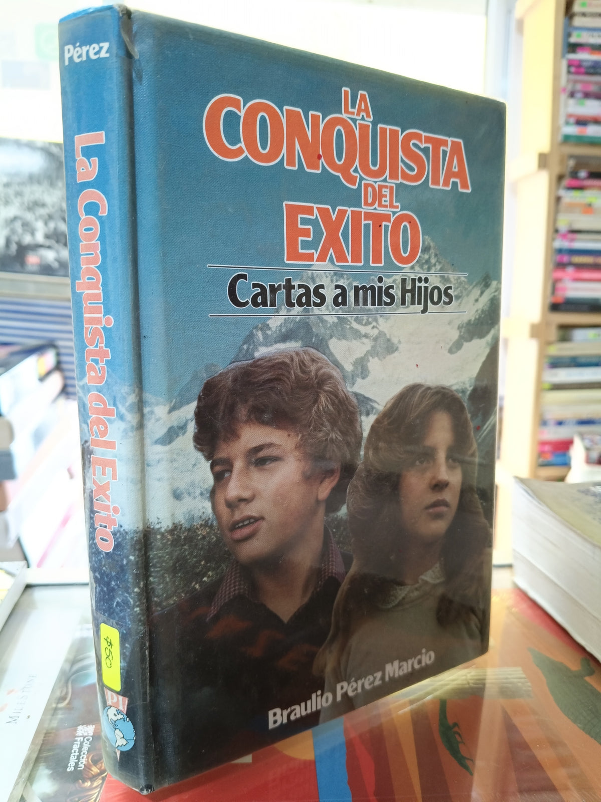 LA CONQUISTA DEL EXITO POR BRAULIO PEREZ MARCIA USADO S.PERSONAL JUAREZ 507