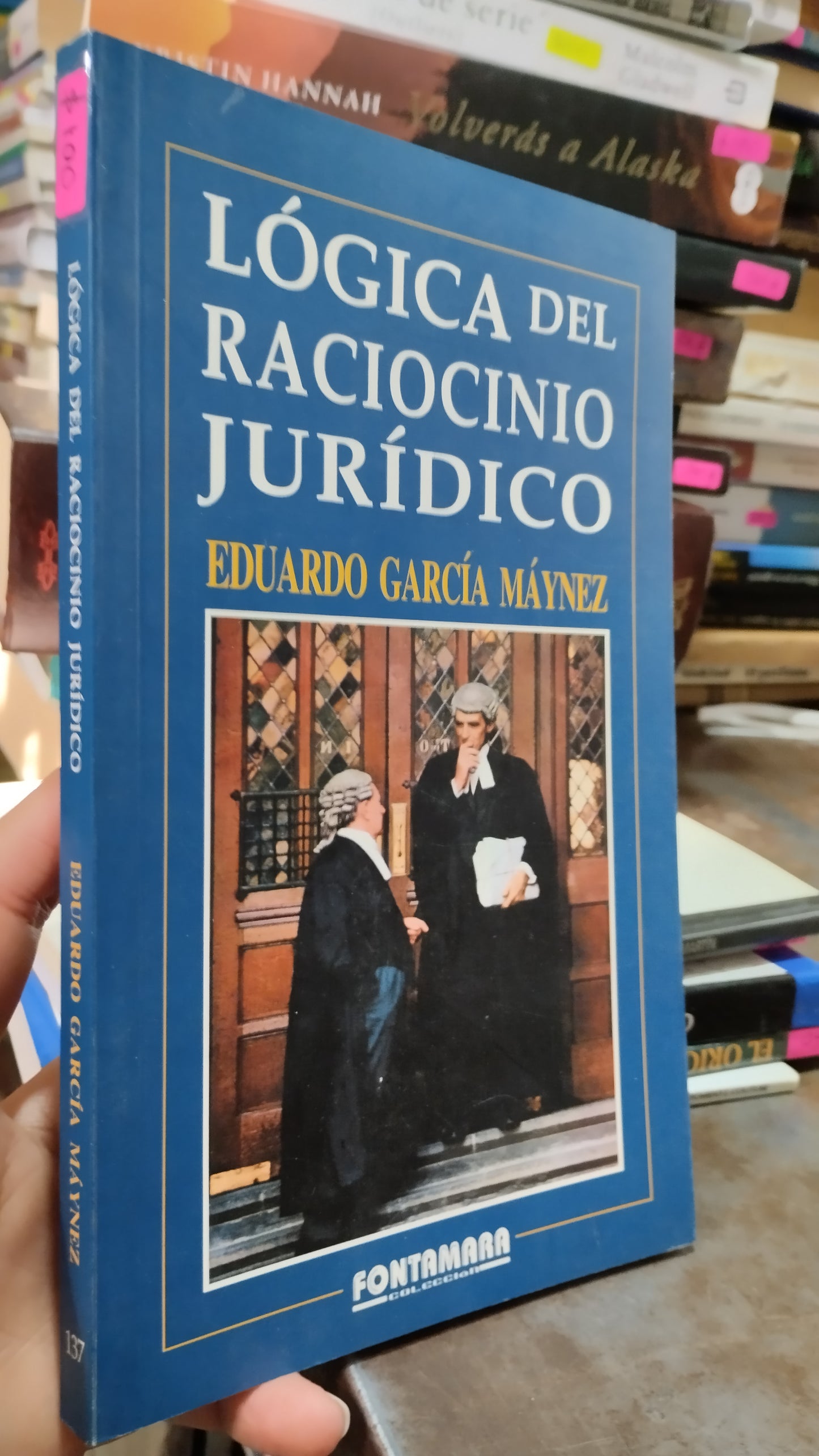 LOGICA DEL RACIOCINIO JURIDICO POR EDUARDO GARCIA MAYNEZ LIBRO USADO DERECHO ALDAMA