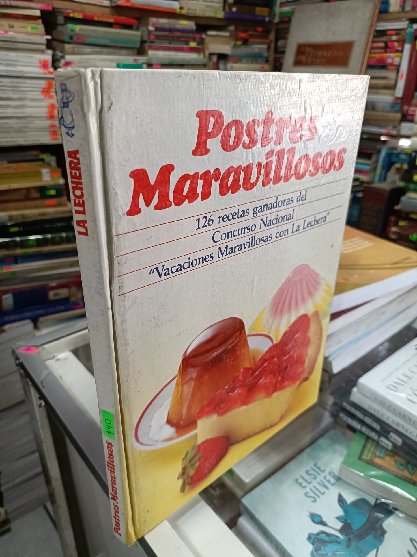 POSTRES MARAVILLOSOS 126 RECETAS GANADORAS DEL CONCURSO NACIONAL USADO COCINA JUAREZ 507