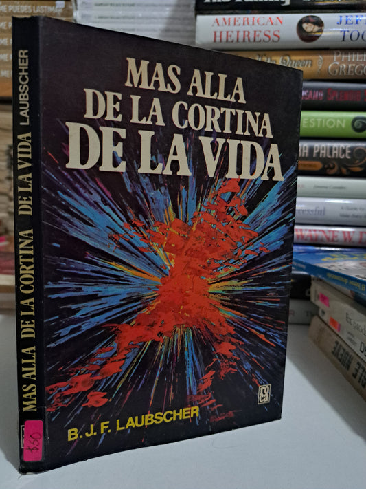 MÁS ALLÁ DE LA CORTINA DE LA VIDA B.J.F LAUBSCHER USADO NOVELA JUÁREZ