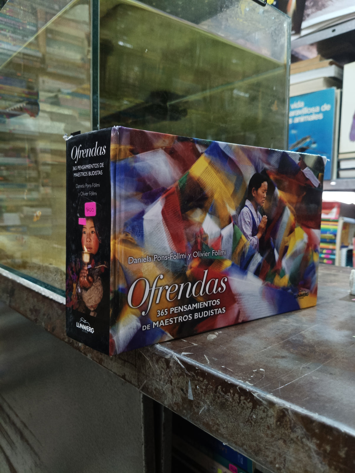 OFRENDAS 365 PENSAMIENTOS DE MAESTROS BUDISTAS POR DANIELA PONS FOLLMY Y OLIVIER FOLLMI USADO ARTE ALDAMA