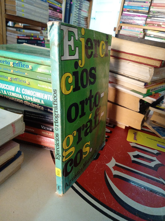 EJERCICIOS ORTOGRAFICOS POR AGUSTIN MATEOS M USADO EDUCACIÓN LITERARIO 207