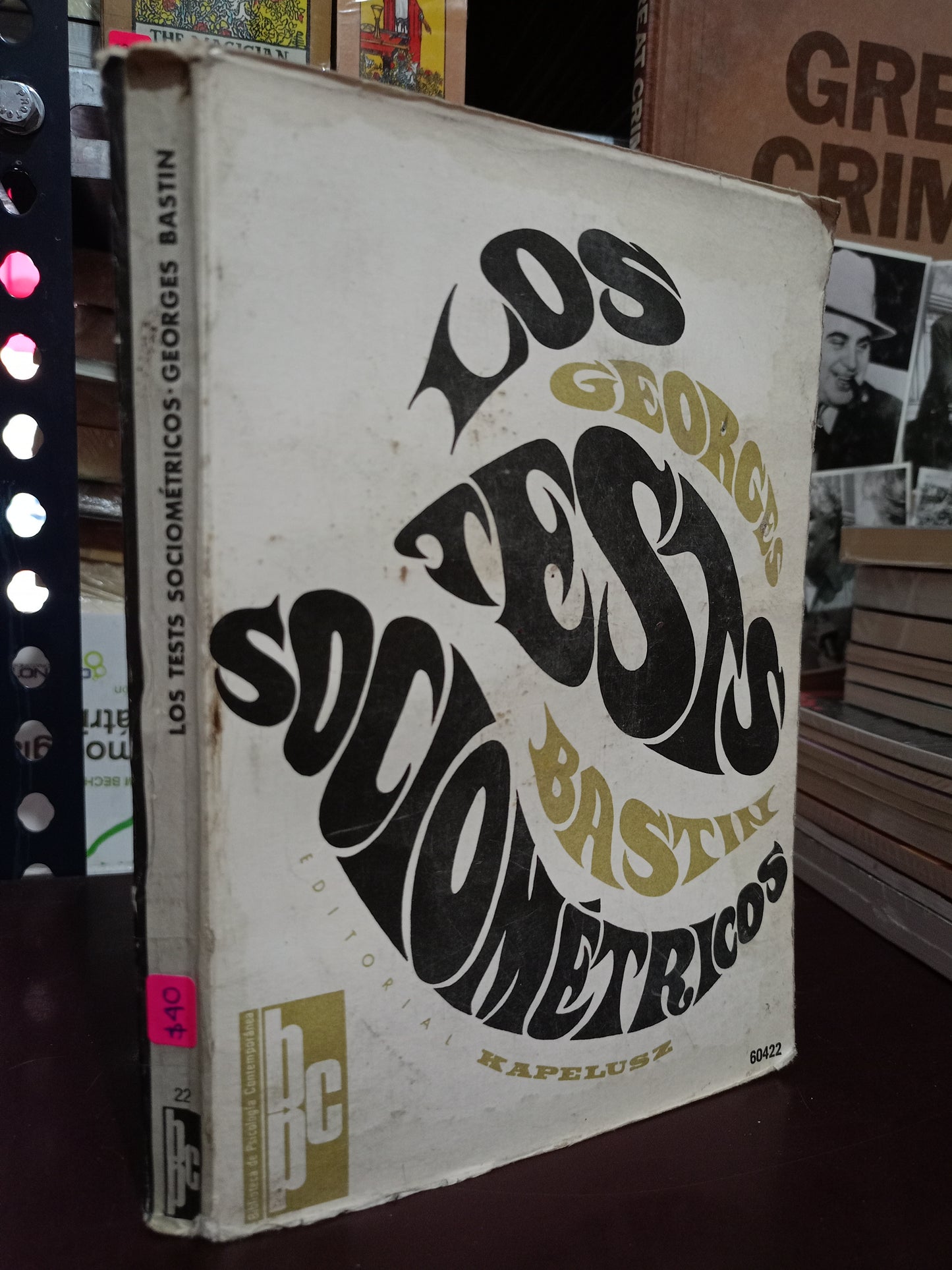 LOS TEST SOCIOMÉTRICOS POR GEORGES BASTIN USADO PSICOLOGÍA LITERARIO 305