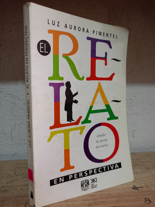 EL RELATO EN PERSPECTIVA POR LUZ AURORA PIMENTEL USADO NOVELA LITERARIO 305