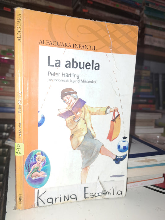 LA ABUELA PETER HÄRTLING USADO INFANTIL LITERARIO 207