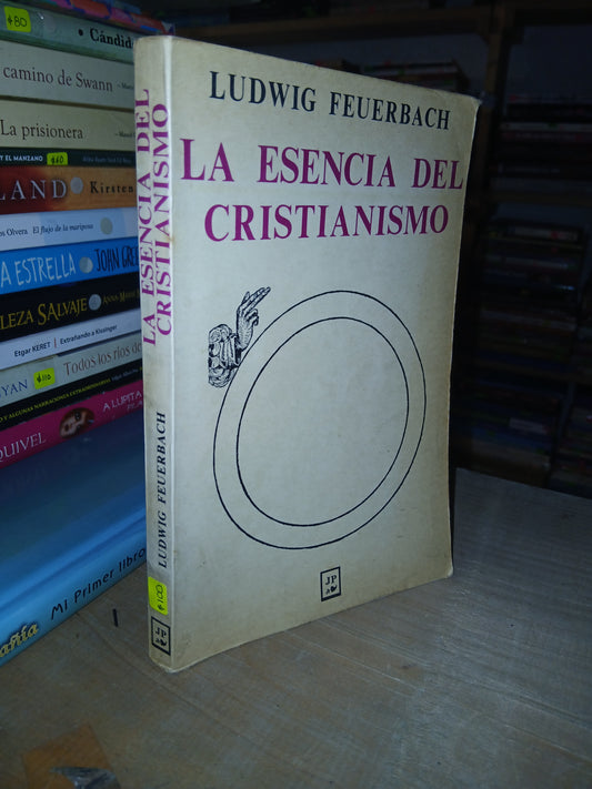 LA ESENCIA DEL CRISTIANISMO POR LUDWIG FEUERBACH USADO RELIGIÓN LITERARIO 207