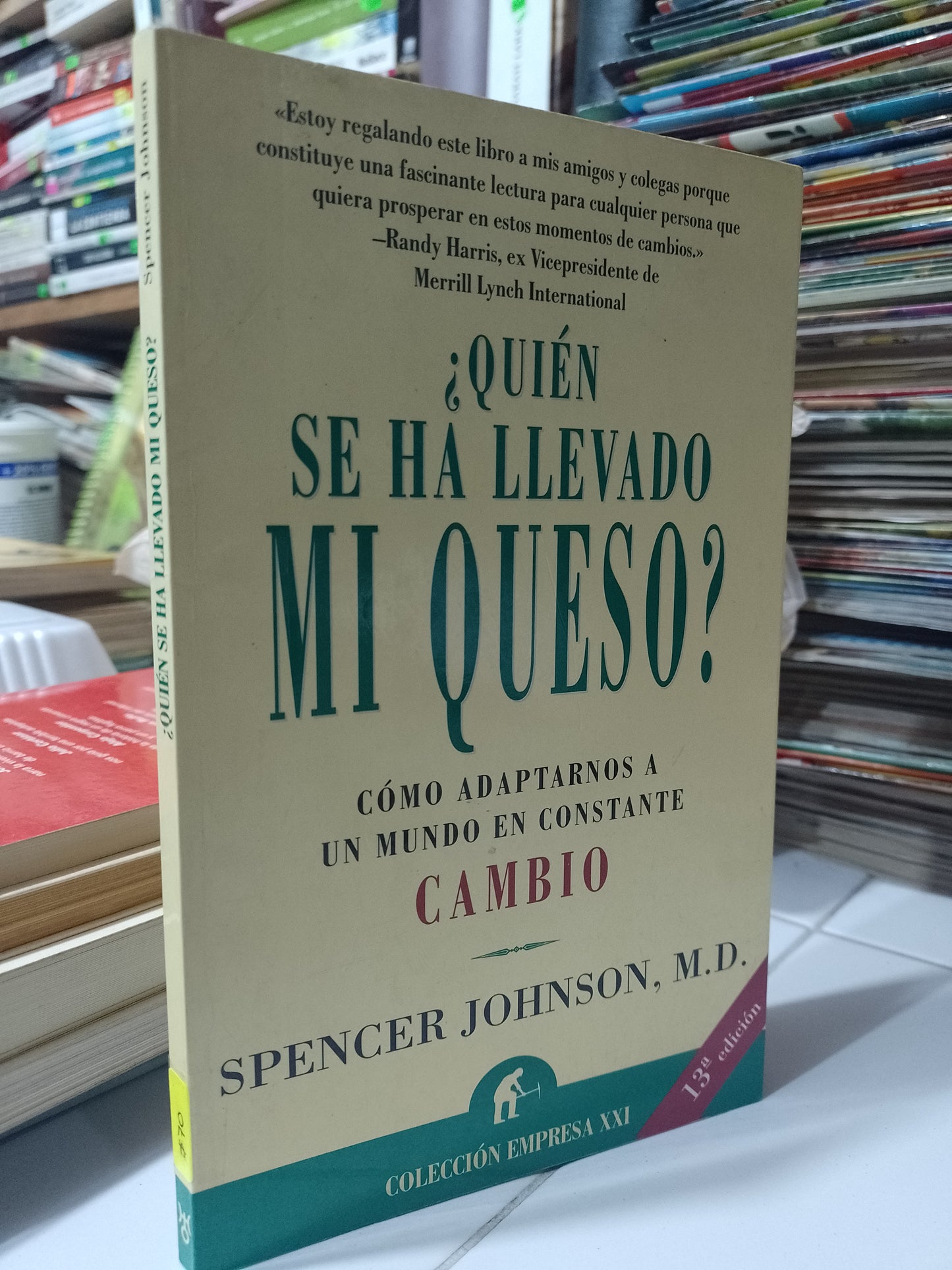 ¿QUIEN SE HA LLEVADO MI QUESO? POR SPENCER JOHNSON USADO SUPERACION PERSONAL JUAREZ 507