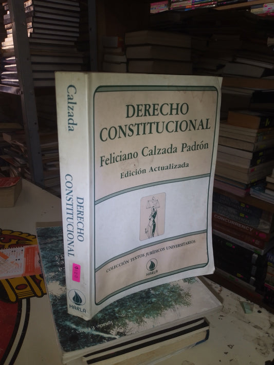DERECHO CONSTITUCIONAL POR FELICIANO CALZADA PADRÓN USADO DERECHO LITERARIO 207