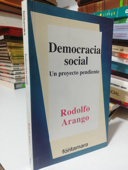 DEMOCRACIA SOCIAL POR RODOLFO ARANGO USADO FILOSOFIA JUAREZ