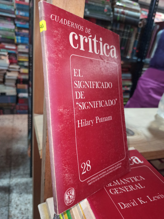 CUADERNOS DE CRITICA POR EL SIGNIFICADO DE SIGNIFICADO POR HILARY PUTMAN USADO SOCIOLOGIA ALDAMA
