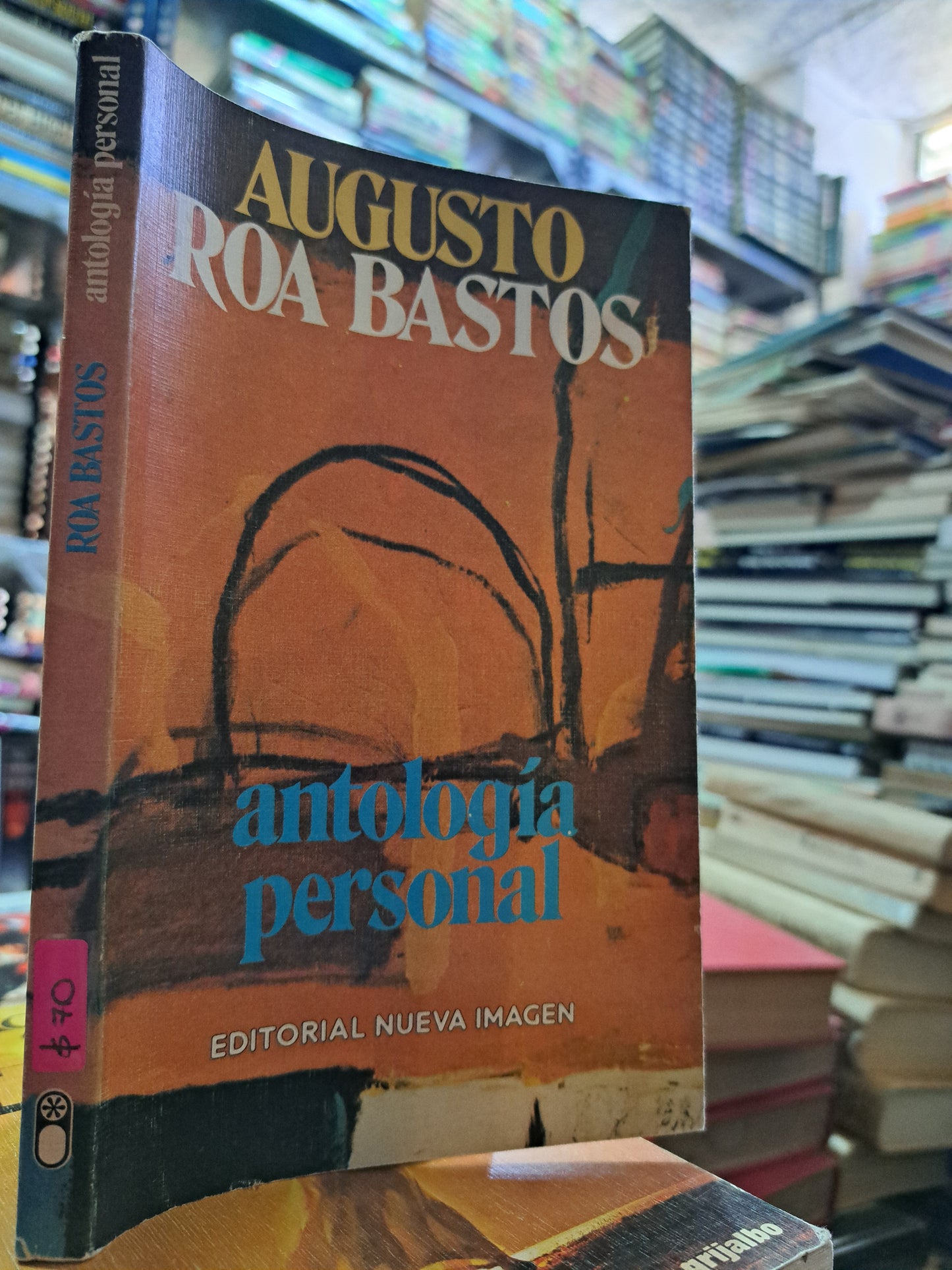 ANTOLOGIA PERSONAL AUGUSTO ROA BASTOS USADO NOVELA ALDAMA