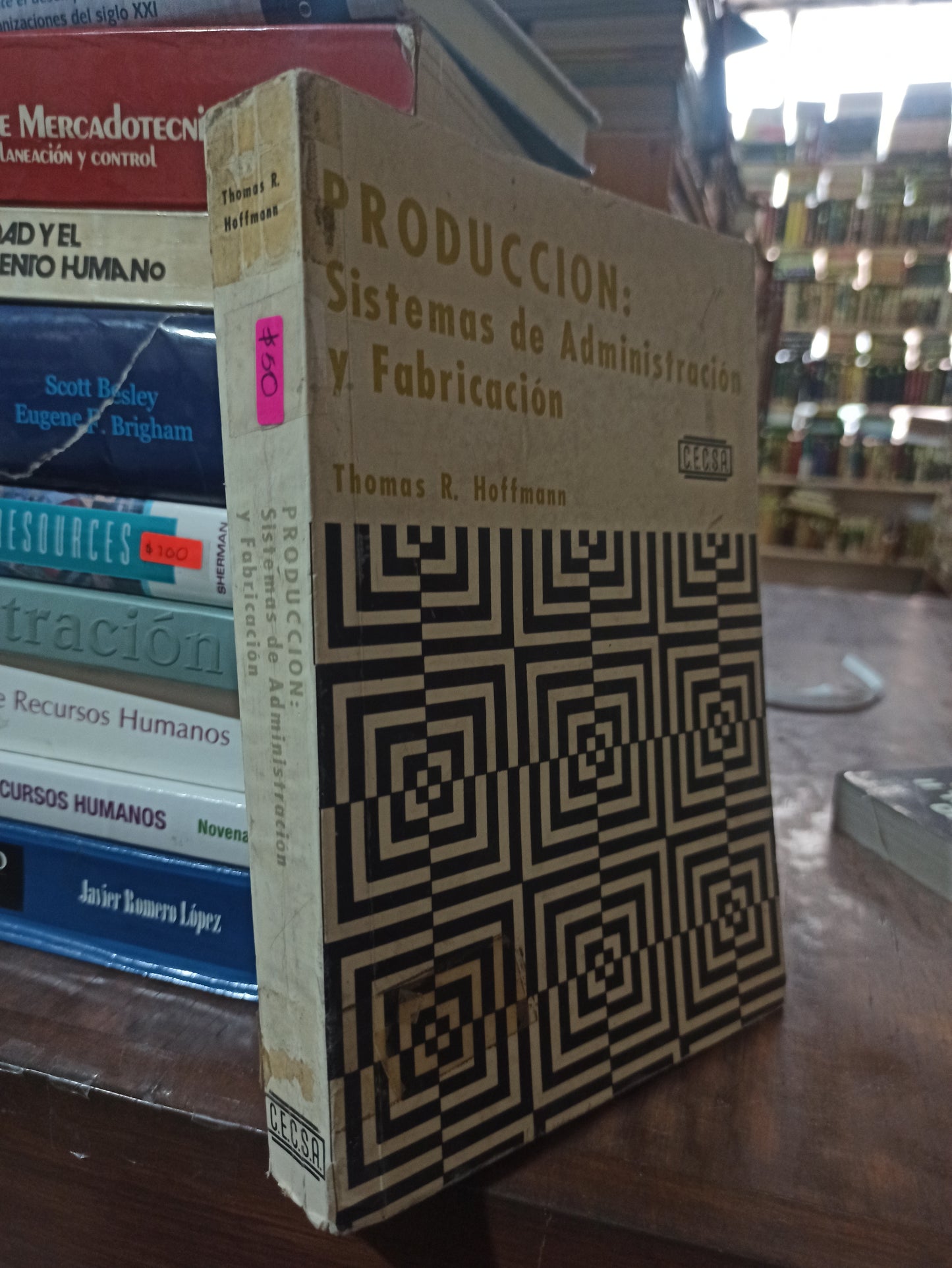 PRODUCCION SISTEMAS DE ADMINISTRACION Y FRABRICACION POR THOMAS R. HOFFMAN USADO ADMINISTRACIÓN ALDAMA