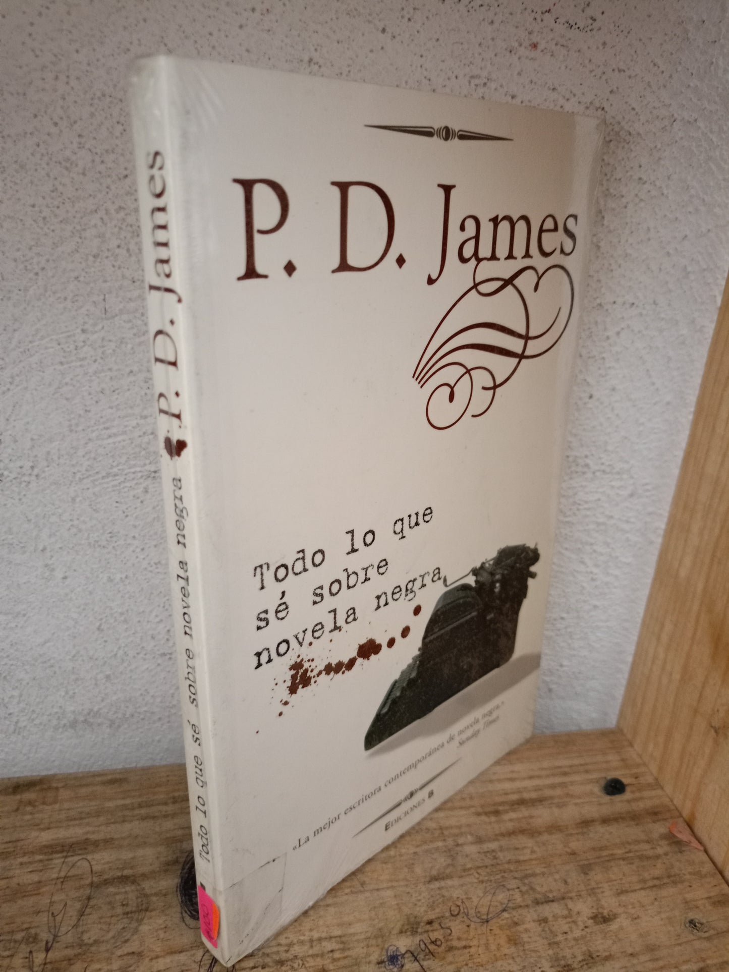 TODO LO QUE SÉ SOBRE NOVELA NEGRA POR PD JAMES NUEVO LIBROS NUEVOS LITERARIO 305