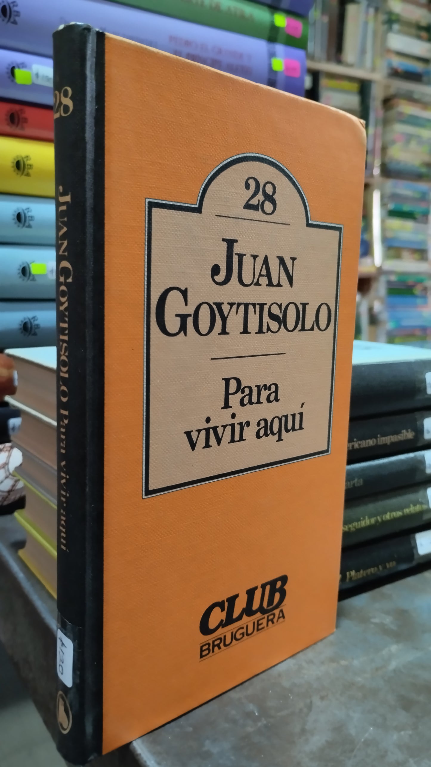PARA VIVIR AQUI POR JUAN GOYTISOLO LIBRO USADO NOVELAS ALDAMA