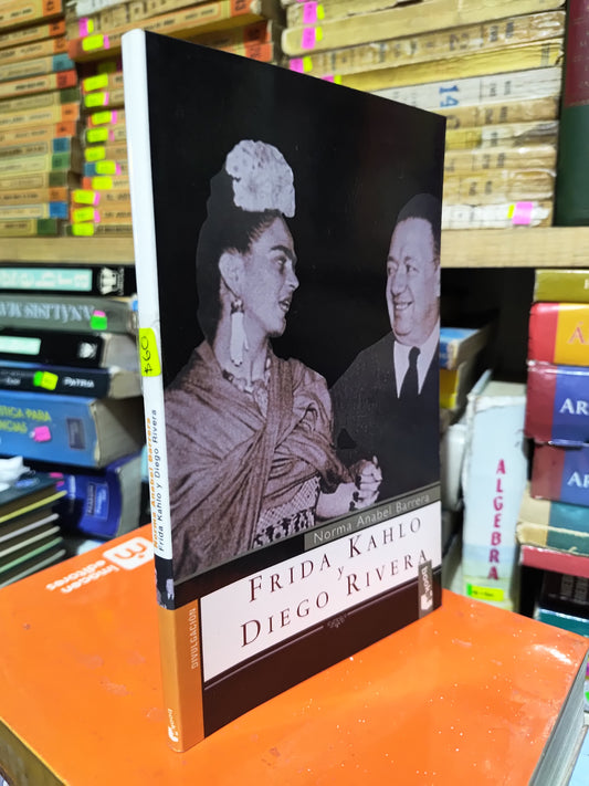 FRIDA KAHLO Y DIEGO RIVERA POR NORMA ANABEL BARRERA USADO NOVELAS JUAREZ 507