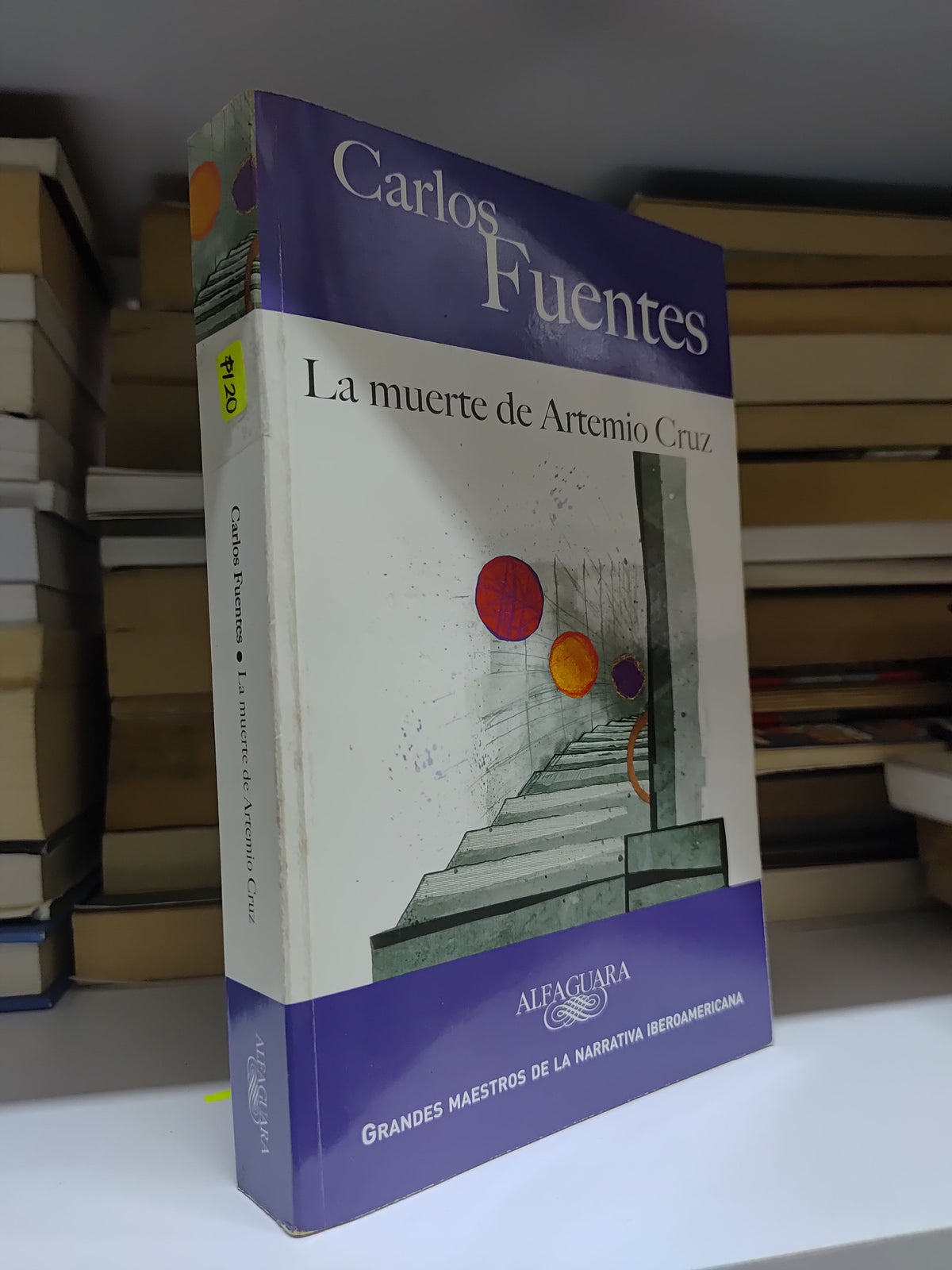 LA MUERTE DE ARTEMIO CRUZ POR CARLOS FUENTES USADO NOVELAS JUAREZ 515