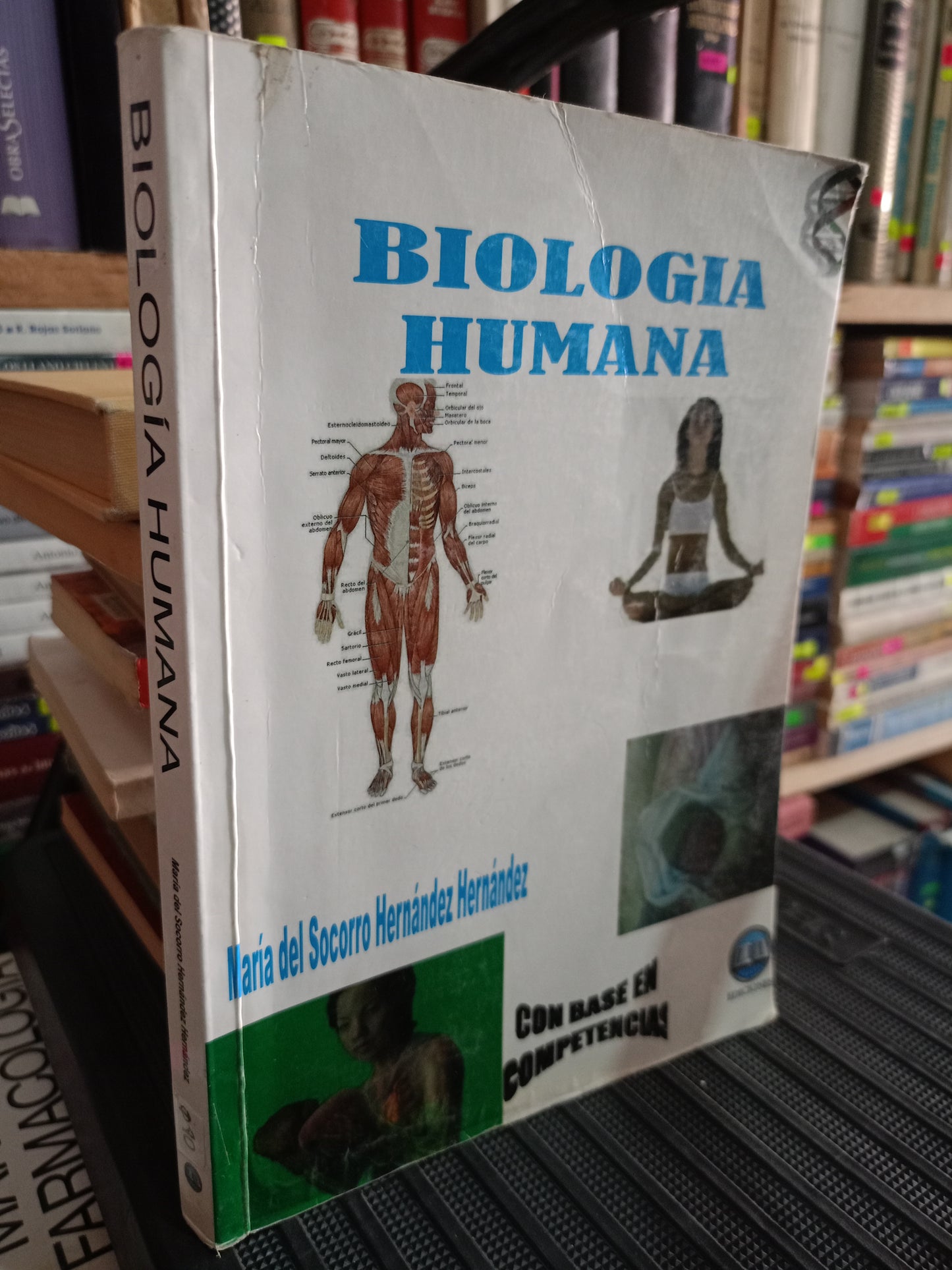 BIOLOGIA HUMANA POR MARIA DEL SOCORRO HERNANDEZ HERNÁNDEZ USADO SALUD LITERARIO 305