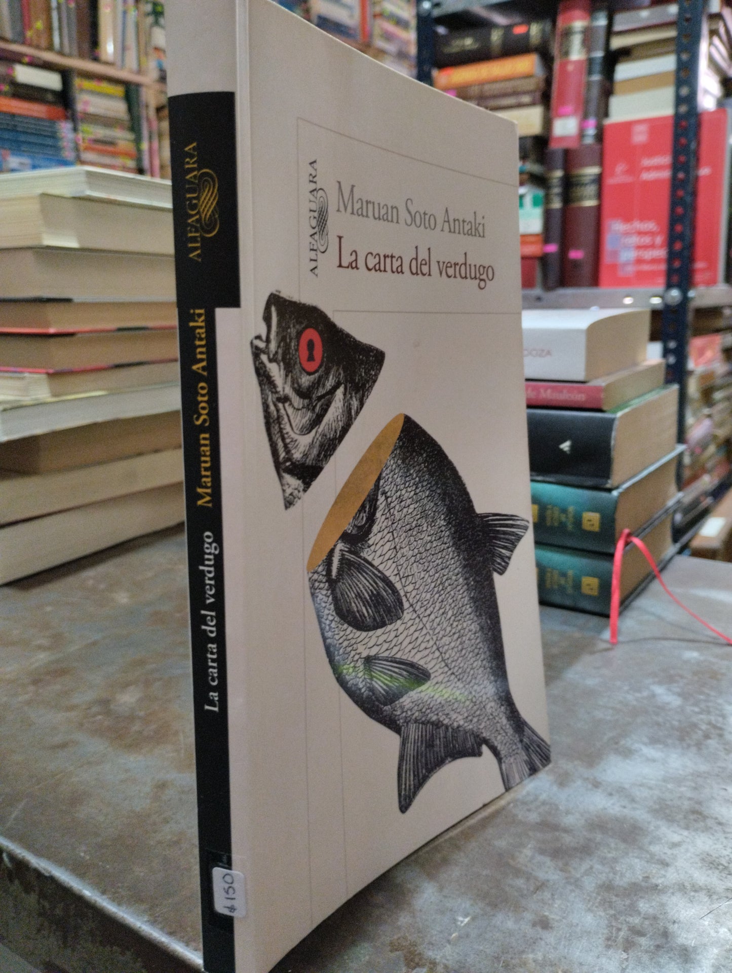 LA CARTA DEL VERDUGO POR MARUAN SOTO ANTAKI USADO NOVELAS ALDAMA