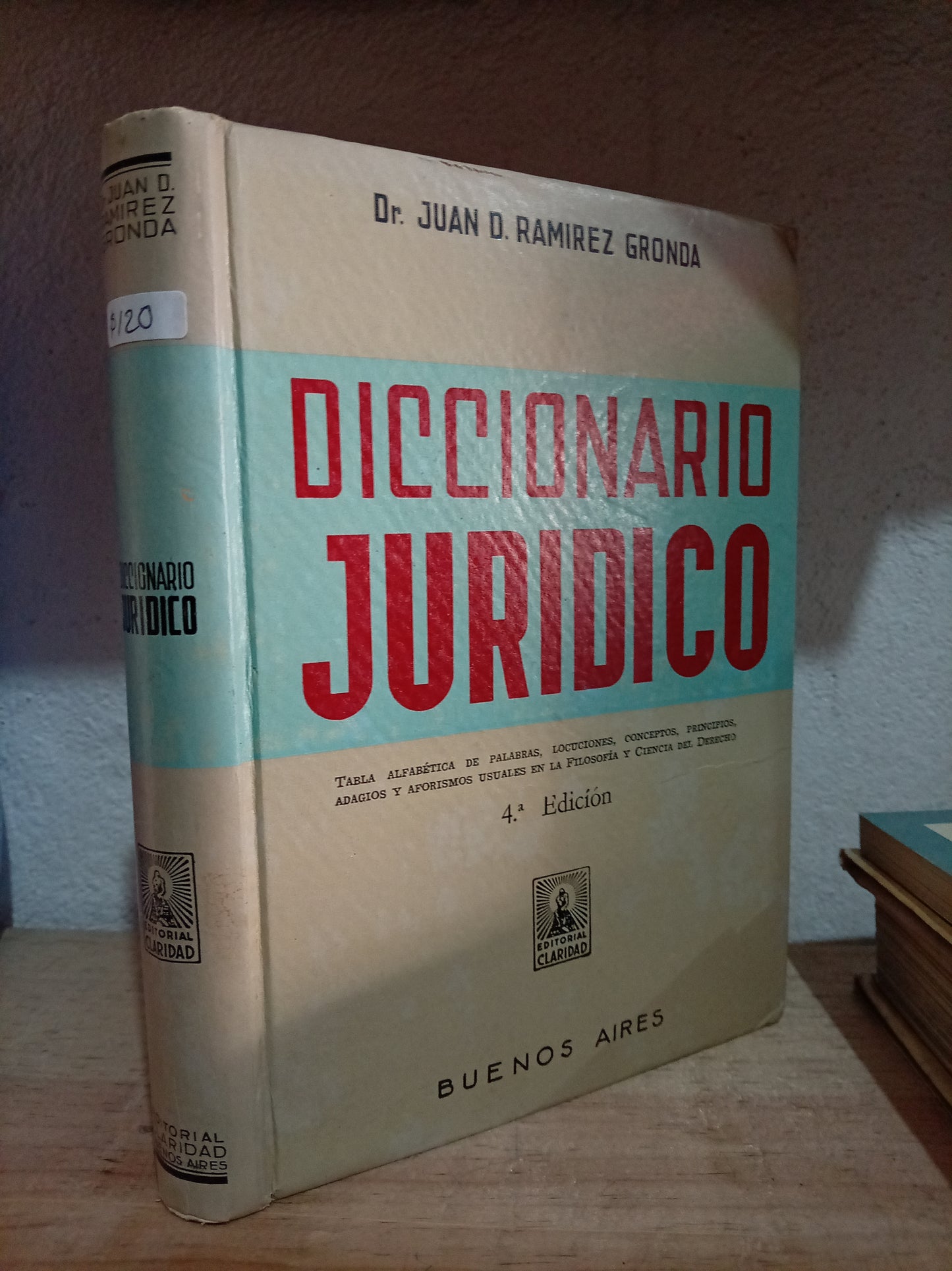 DICCIONARIO JURIDICO POR JUAN D. RAMIREZ GRONDA USADO DERECHO LITERARIO 305