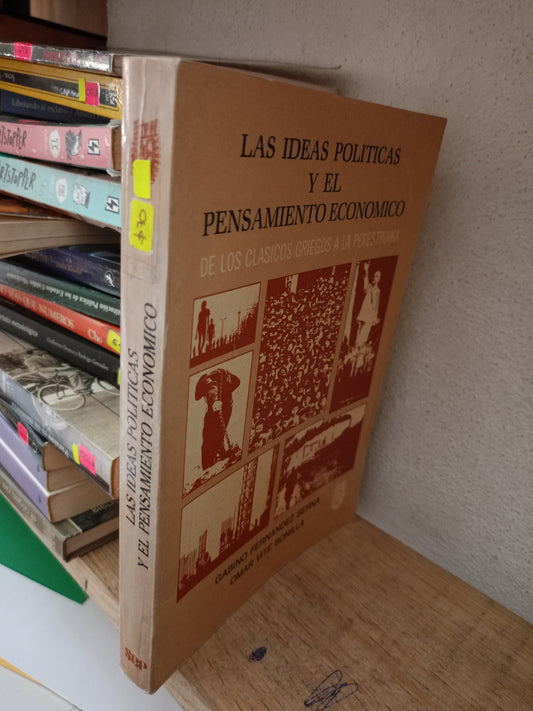 LAS IDEAS POLITICAS Y RL PENSAMIENTO ECONÓMICO POR OMAR VITE BONILLA USADO FILOSOFIA LITERARIO 305