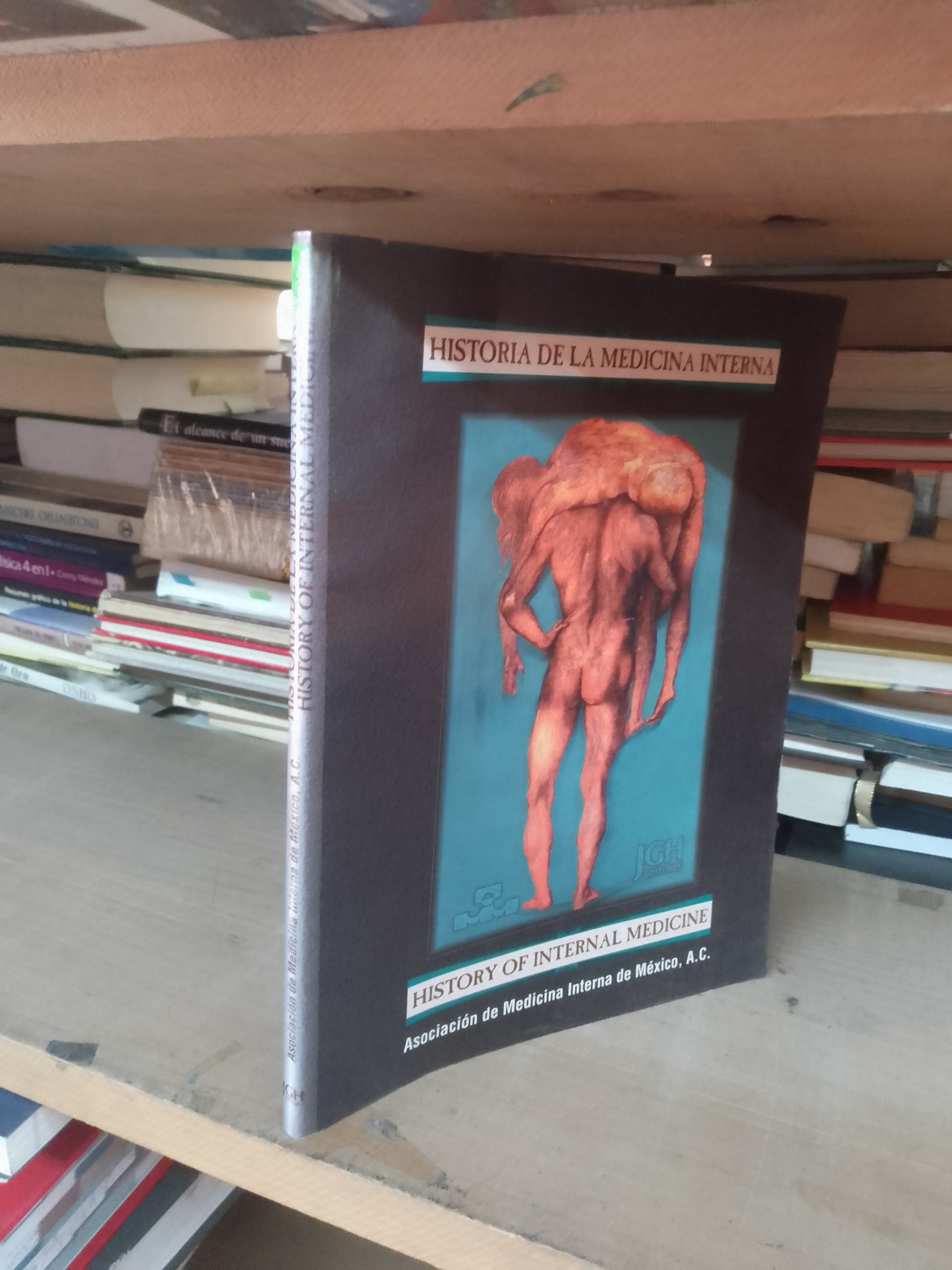 HISTORIA DE LA MEDICINA INTERNA POR LA ASOCIACIÓN DE MEDICINA INTERNA DE MÉXICO USADO MEDICINA LITERARIO 207