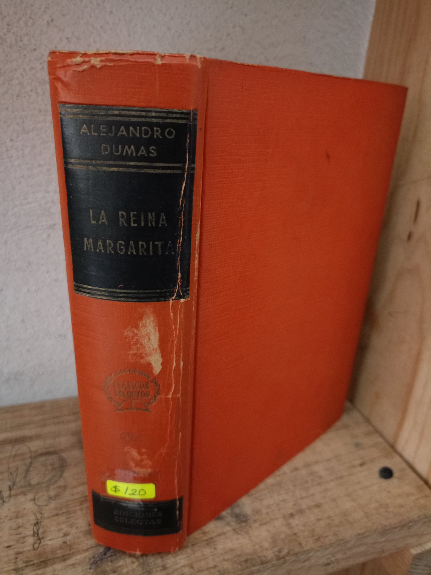 LA REINA MARGARITA POR ALEJANDRO DUMAS USADO NOVELA LITERARIO 305